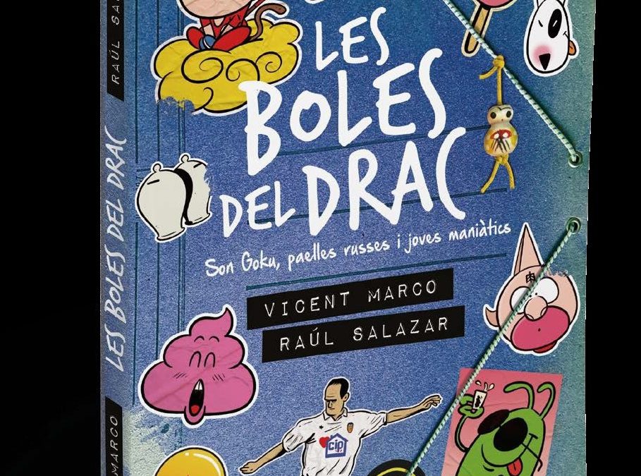 “Les boles del drac” el llibre de la #GeneracióSonGoku